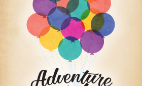 Adventure is out there! Print